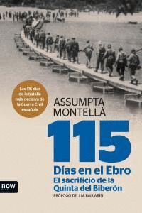 115 DIAS EN EL EBRO EL SACRIFICIO DE LA QUINTA DEL BIBERON