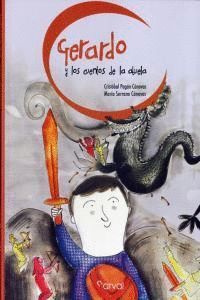 GERARDO Y LOS CUENTOS DE LA ABUELA