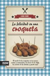 FELICIDAD EN UNA CROQUETA,LA