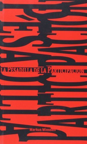PESADILLA DE LA PARTICIPACION,LA