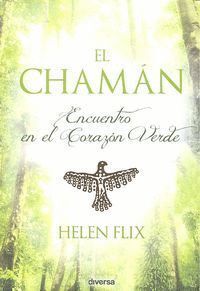 CHAMAN ENCUENTRO EN EL CORAZON VERDE