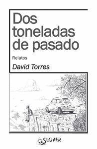 DOS TONELADAS DE PASADO