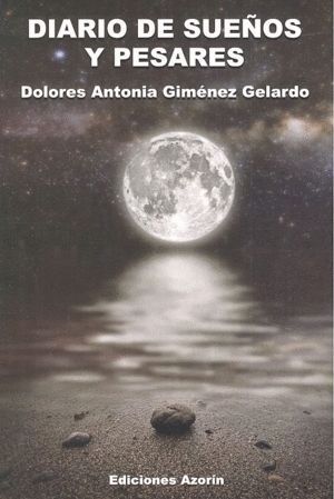 DIARIO DE SUEÑOS Y PESARES