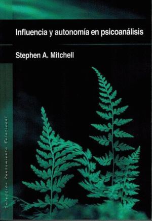 INFLUENCIA Y AUTONOMIA EN PSICOANALISIS