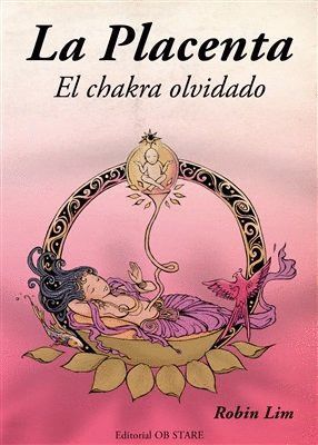 PLACENTA - EL CHAKRA OLVIDADO,LA