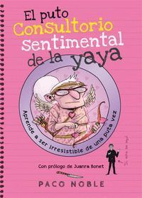 PUTO CONSULTORIO SENTIMENTAL DE LA YAYA,EL