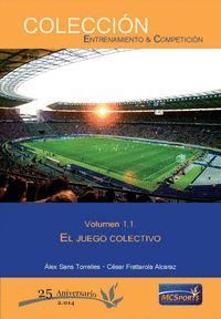 JUEGO COLECTIVO I EL JUEGO COLECTIVO
