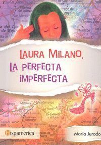 LAURA MILANO LA PERFECTA IMPERFECTA