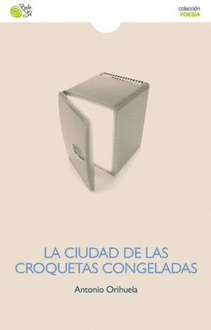 CIUDAD DE LAS CROQUETAS CONGELADAS,LA