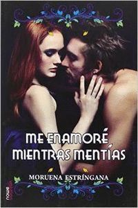 ME ENAMORE MIENTRAS MENTIAS