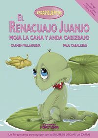 RENACUAJO JUANJO MOJA LA CAMA Y ANDA CABIZBAJO,EL