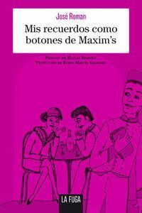 MIS RECUERDOS COMO BOTONES DE MAXIMÆS