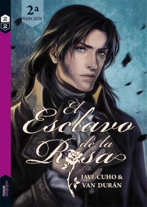 ESCLAVO DE LA ROSA 2 2ºEDICION