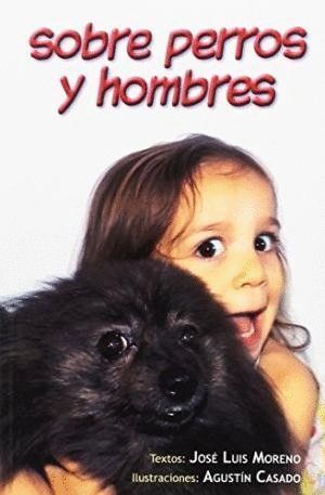 SOBRE PERROS Y HOMBRES