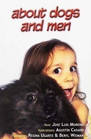ABOUT DOGS AND MEN
