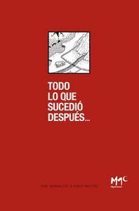 TODO LO QUE SUCEDIO DESPUES
