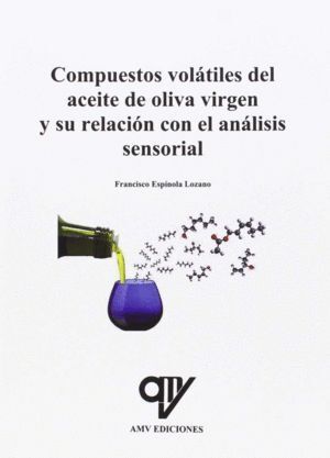 COMPUESTOS VOLATILES DEL ACEITE DE OLIVA VIRGEN