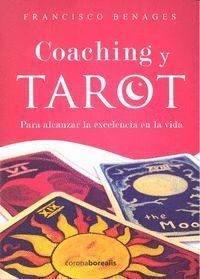 COACHING Y TAROT PARA ALCANZAR LA EXCELENCIA EN LA VIDA