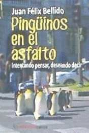 PINGUINOS EN EL ASFALTO