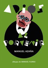 ADIOS AL PORVENIR