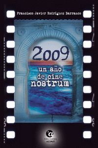 2009 UN AÑO DE CINE NOSTRUM
