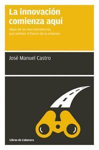 INNOVACION COMIENZA AQUI,LA