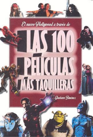NUEVO HOLLYWOOD A TRAVES DE 100 PELICULAS MAS TAQUILLERAS