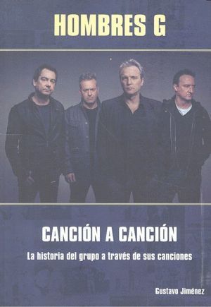 HOMBRES G CANCION A CANCION
