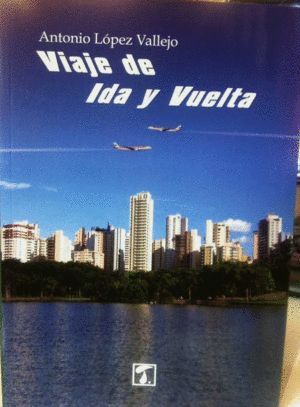 VIAJE DE IDA Y VUELTA