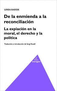 DE LA ENMIENDA A LA RECONCIALICION LA EXPIACION EN LA MORAL