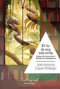 RIO DE UNA SOLA ORILLA,EL