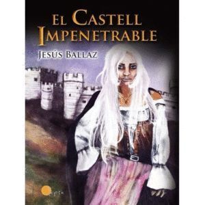 CASTELL IMPENETRABLE,EL