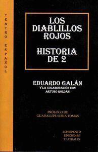 DIABLILLOS ROJOS HISTORIA DE 2,LOS