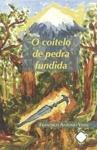 O COITELO DE PEDRA FUNDIDA