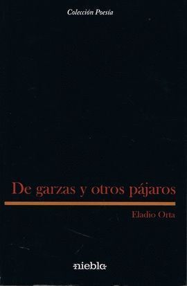 DE GARZAS Y OTROS PAJAROS