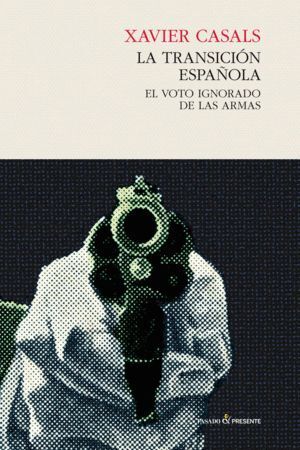 HISTORIA DE LA TRANSICION ESPAÑOLA