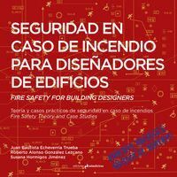 SEGURIDAD EN CASO DE INCENDIO PARA DISEÑADORES DE EDIFICIOS