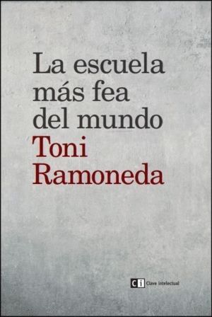 ESCUELA MAS FEA DEL MUNDO,LA
