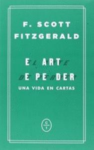 ARTE DE PERDER UNA VIDA EN CARTAS,EL