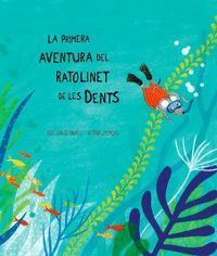 PRIMERA AVENTURA DEL RATOLINET DE LES DENTS,LA CATALAN
