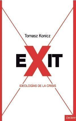 EXIT IDEOLOGIAS DE LA CRISIS