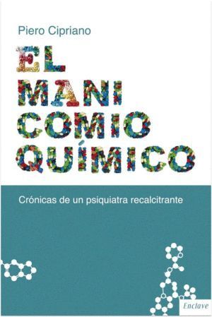 MANICOMIO QUIMICO,EL