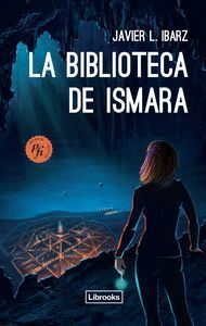 BIBLIOTECA DE ISMARA,LA