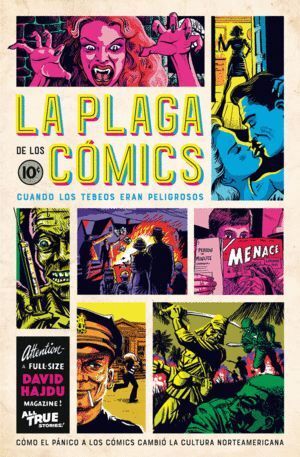 PLAGA DE LOS COMICS,LA CUANDO LOS TEBEOS ERAN PELIGROSOS