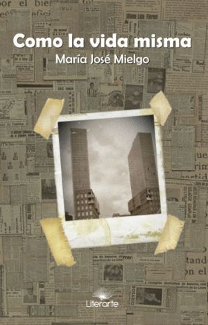 COMO LA VIDA MISMA