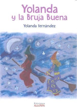 YOLANDA Y LA BRUJA BUENA
