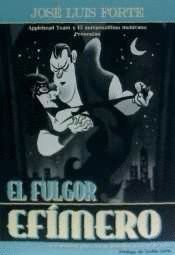 FULGOR EFIMERO,EL