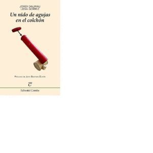 UN NIDO DE AGUJAS EN EL COLCHON