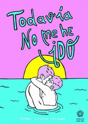 TODAVIA NO ME HE IDO