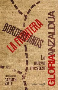 BORDERLANDS LA FRONTERA